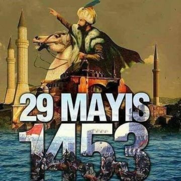 İstanbul’un Fethi Kutlu Olsun.
